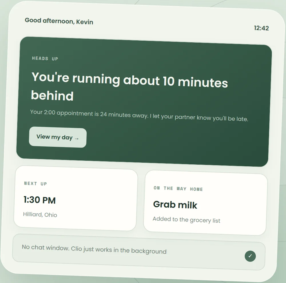 Clio's dashboard: a heads-up that you're running ten minutes late, your next appointment, and milk added to the grocery list